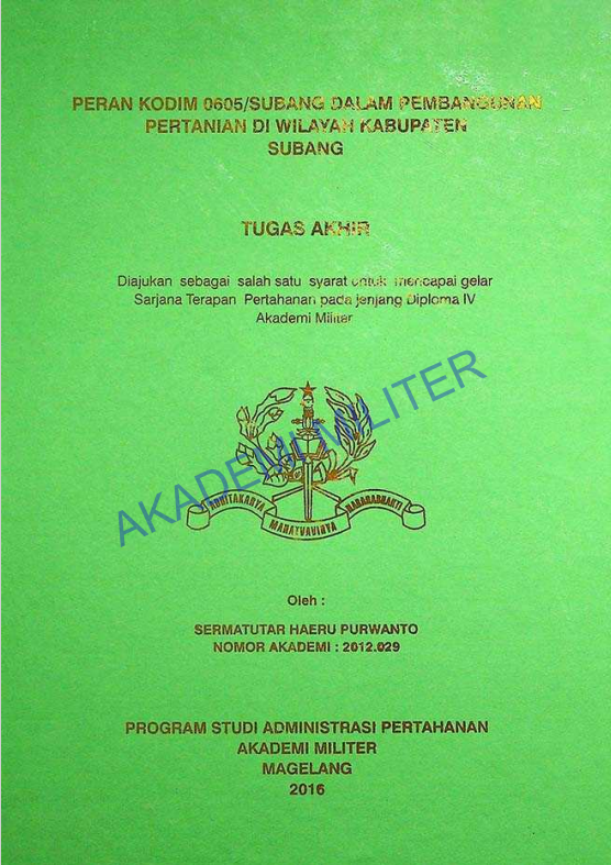 PERAN KODIM 0605/SUBANG DALAM PEMBANGUNAN PERTANIAN DI WILAYAH KABUPATEN SUBANG